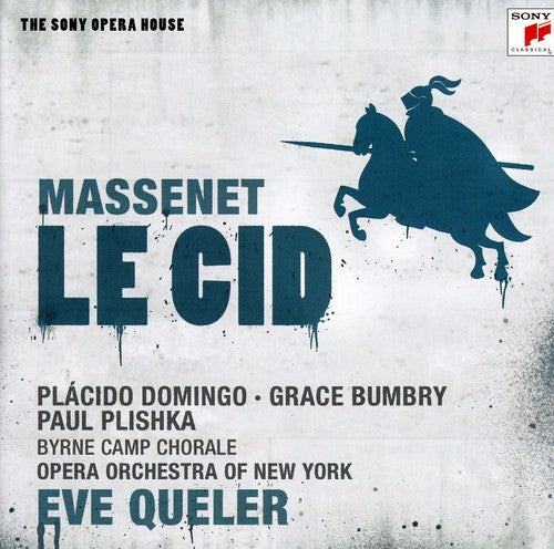 Massenet: Le Cid / Queler, Domingo, Bumbry, Plishka / Opera Orchestra Of New York