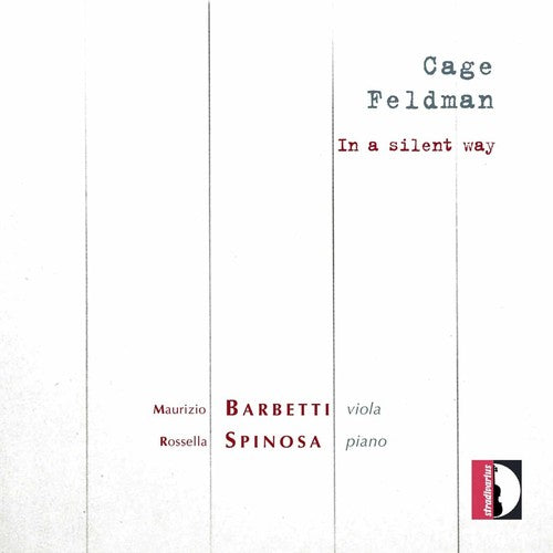 Cage & Feldman: In a Silent Way