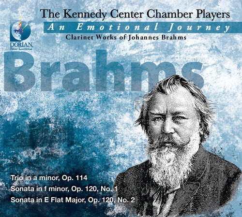 Brahms: Clarinet Wotks / Kennedy Center Chamber Players