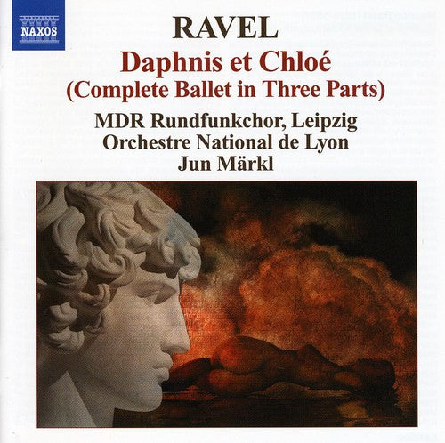Ravel: Daphnis Et Chloé, Ouverture De Féerie "Shéhérazade" / Märkl, Lyon NO