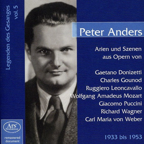 Legenden Des Gesänges, Vol. 5: Peter Anders (1933-1953)