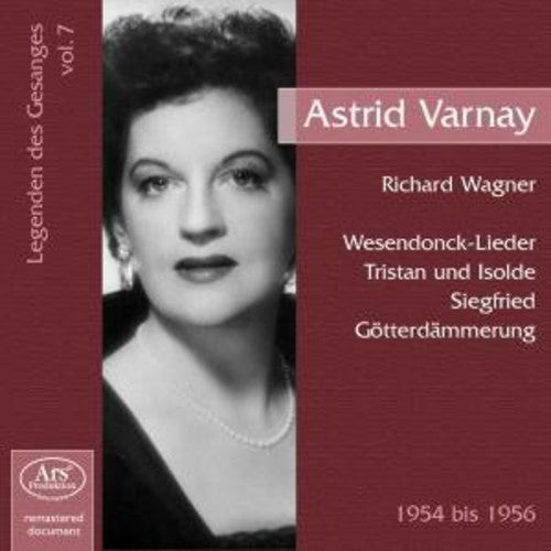 Legenden Des Gesänges, Vol. 7: Astrid Varnay (1954-1955)