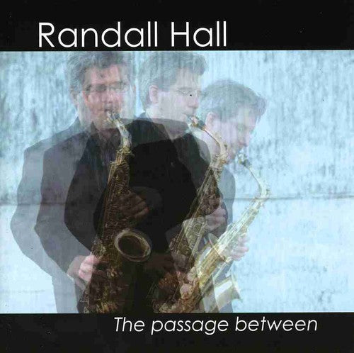 HALL, R.: The Passage Between
