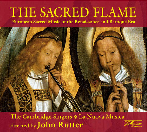 The Sacred Flame / Rutter, Cambridge Singers, La Nuova Musica