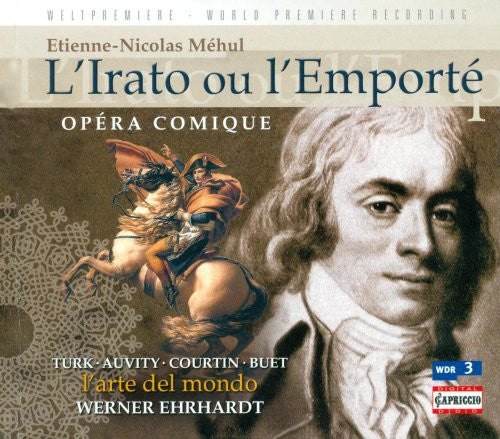 Méhul: L'Irato, ou L'emporte