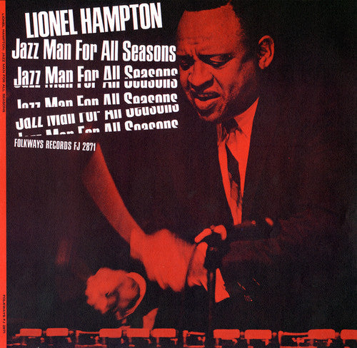 LIONEL HAMPTON: JAZZ MAN FOR ALL SEASONS