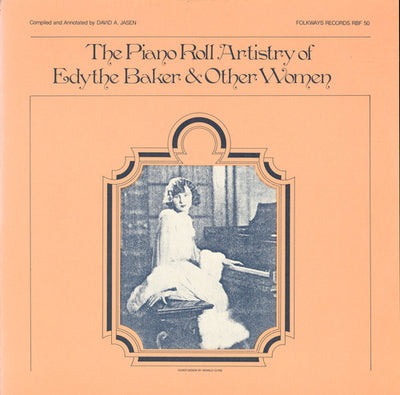 PIANO ROLL ARTISTRY OF EDYTHE BAKER
