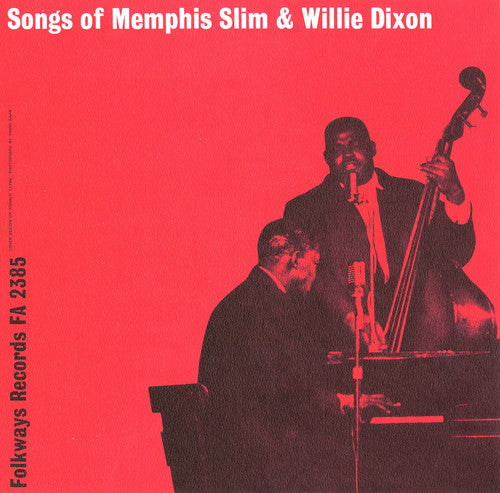SONGS OF MEMPHIS SLIM AND WEE WILLIE DIXON
