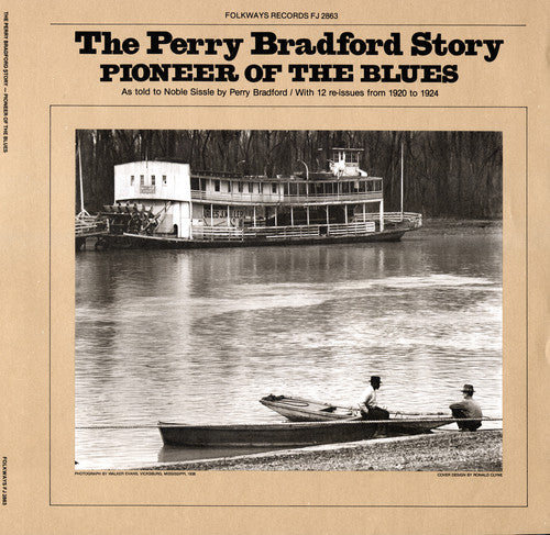 PERRY BRADFORD STORY: PIONEER OF THE BLUES