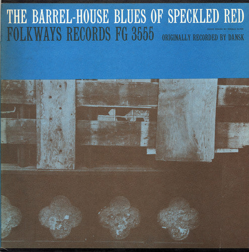 The Barrel-House Blues Of Speckled Red