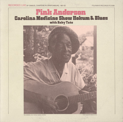 PINK ANDERSON: CAROLINA MEDICINE SHOW HOKUM