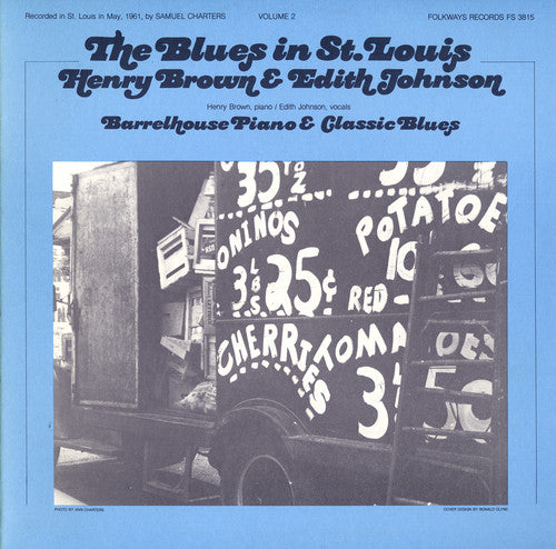 Blues In St. Louis 2: Henry Brown& Edith Johnson