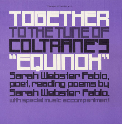 TOGETHER TO THE TUNE OF COLTRANE'S EQUINOX