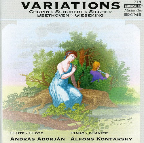 Variations - Chopin, Schubert, Beetoven, Silcher, Gieseking