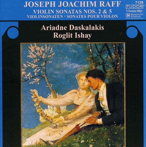 Raff: Violin Sonatas No 2 & 5 / Daskalakis, Ishay