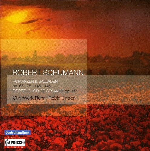 Schumann: Romanzen und Balladen / 4 Doppelchorige Gesäng