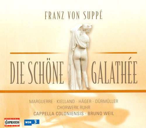 Suppe: Die Schone Galatea / Weil