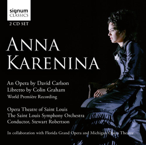 Carlson, D: Anna Karenina [Opera]