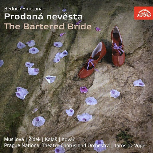 Smetana: Bartered Bride / Vogel, Musilova, Zidek, Kalas, Et Al