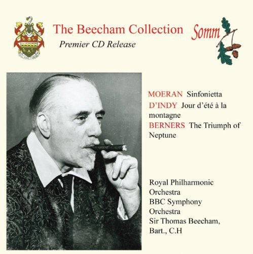 The Beecham Collection: Moeran, D'Indy & Berners