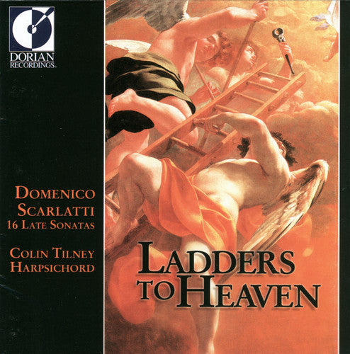 Ladders to Heaven - Scarlatti: Keyboard Sonatas / Tilney