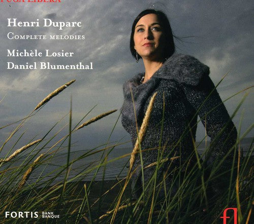 Duparc: Complete Melodies / Michele Losier, Daniel Blumenthal