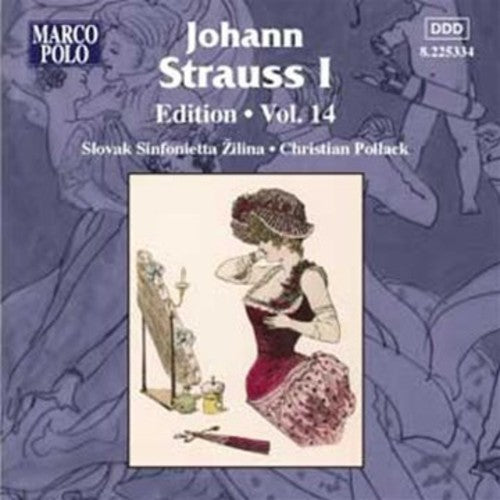 Johann Strauss I Edition Vol 14 / Pollack, Slovak Sinfonietta