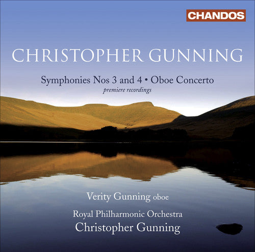 Gunning, C.: Symphonies Nos. 3 and 4 / Oboe Concerto