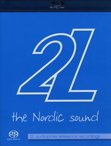 2L - The Nordic Sound [Blu-ray Audio + SACD]