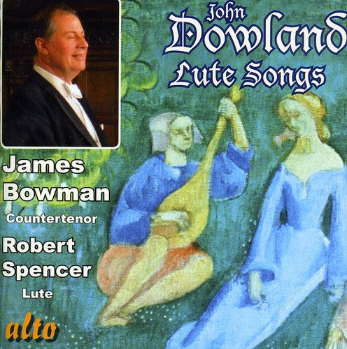 John Dowland: Lute Songs