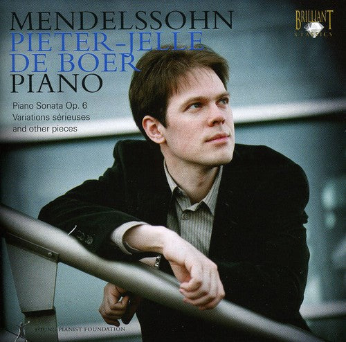 Mendelssohn: Music for Piano / Pieter-Jelle de Boer