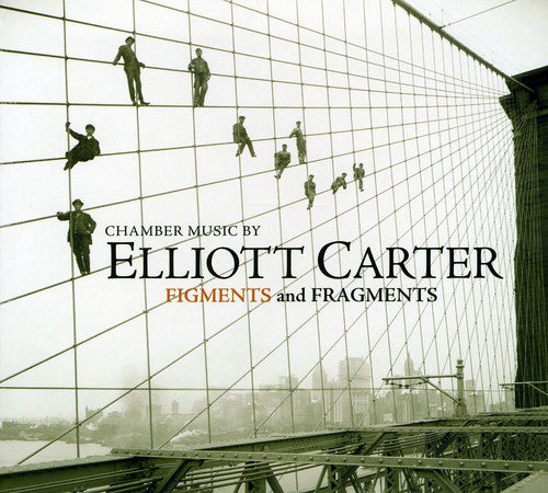 Carter, E.: Chamber Music