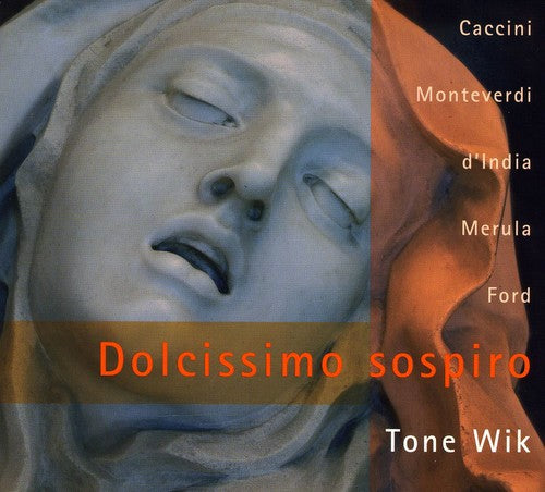 Vocal Recital: Wik, Tone - D'INDIA, S. / MARINI, B. / MERULA