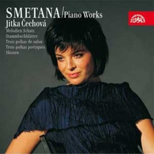 Smetana: Piano Works Vol 4 / Jitka Cechova