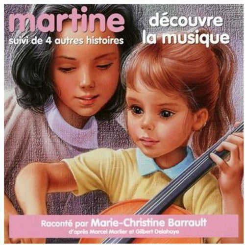 MARTINE DECOUVRE LA MUSIQUE