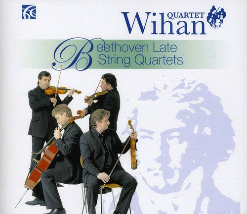 Beethoven: Late String Quartets