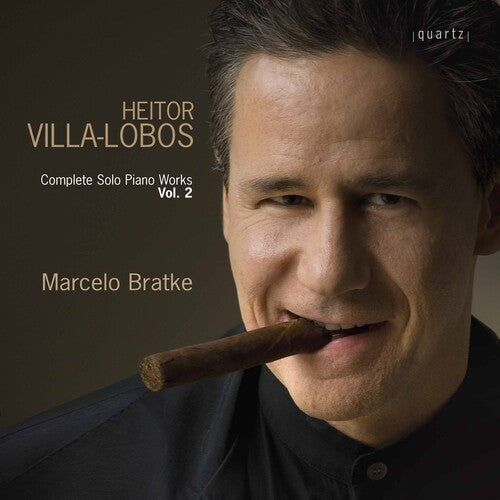 Villa-lobos: Complete Solo Piano Works, Vol. 2