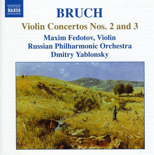 Bruch: Violin Concertos No 2 & 3 / Fedotov, Yablonsky, Russian PO