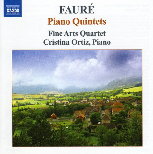 Fauré, G.: Piano Quintets
