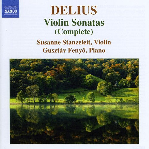 Delius, F.: Violin Sonatas (Complete)