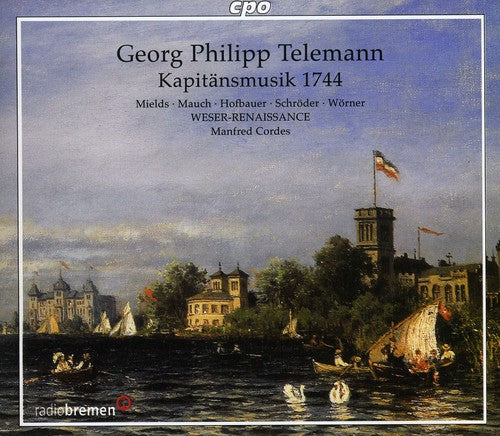 Telemann, G.P.: Vereint Euch, Ihr Burger, Und Singet Mit Fre / Cordes, Weser-Renaissance Bremen
