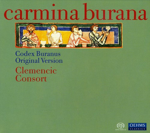 Carmina Burana (Codex Buranus) / Clemencic Consort