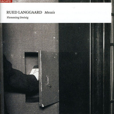 Langgaard: In Tenebras Exteriores, Messis / Dreisig