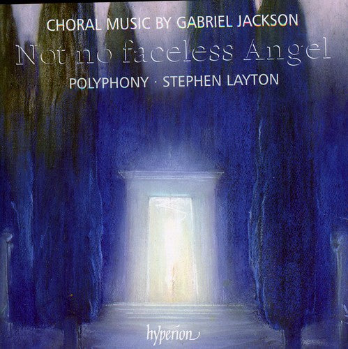 Jackson: Not No Faceless Angel & Other Choral Works