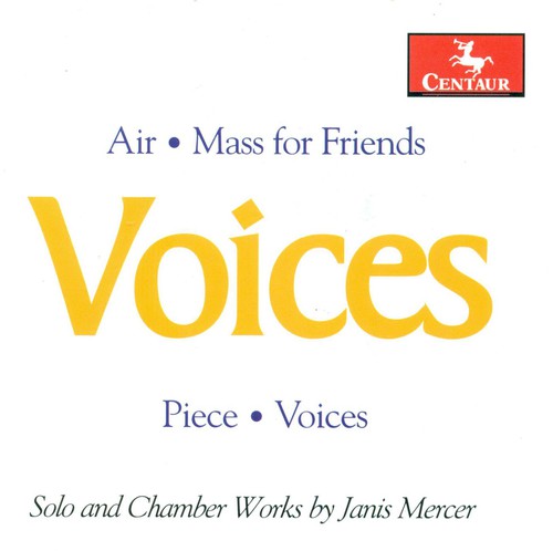 Mercer, J.: Mass for Friends / Air / Piece / Voices
