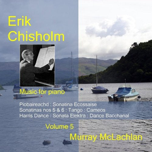 Chisholm, E.: Music for Piano, Vol. 5