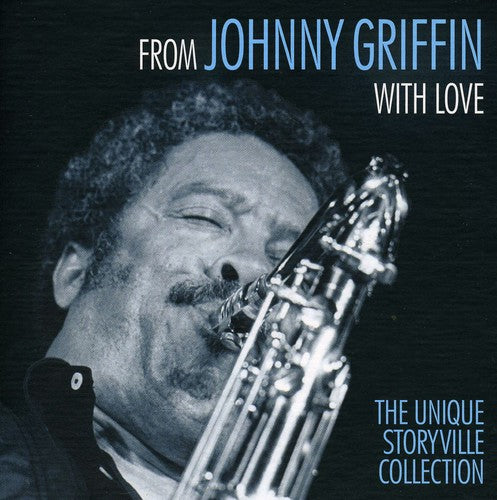 From Johnny Griffin with Love: The Unique Storyville Collection