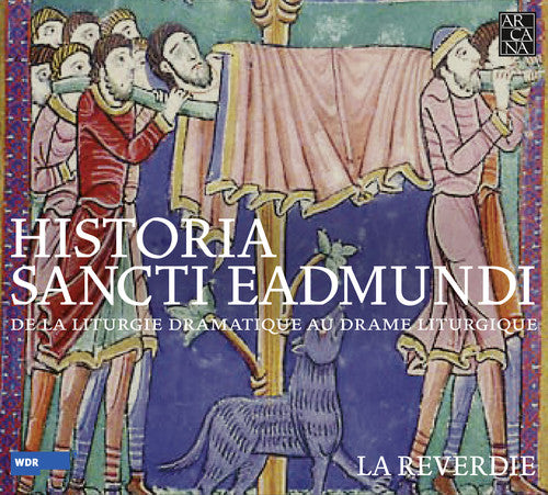 Historia Sancti Eadmundi / Roberto Spremulli, La Reverdie