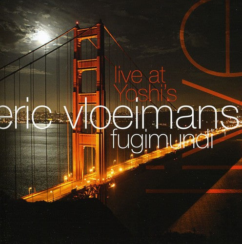 FUGIMUNDI: Live at Yoshi's