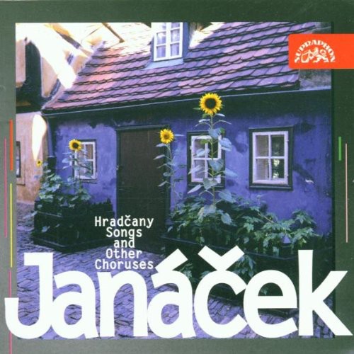Janácek: Hradèany Songs and Other Choruses